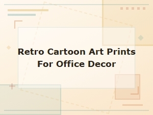 Retro Cartoon Art Prints for Office Decor – Fun Wall Art Ideas